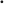 ·